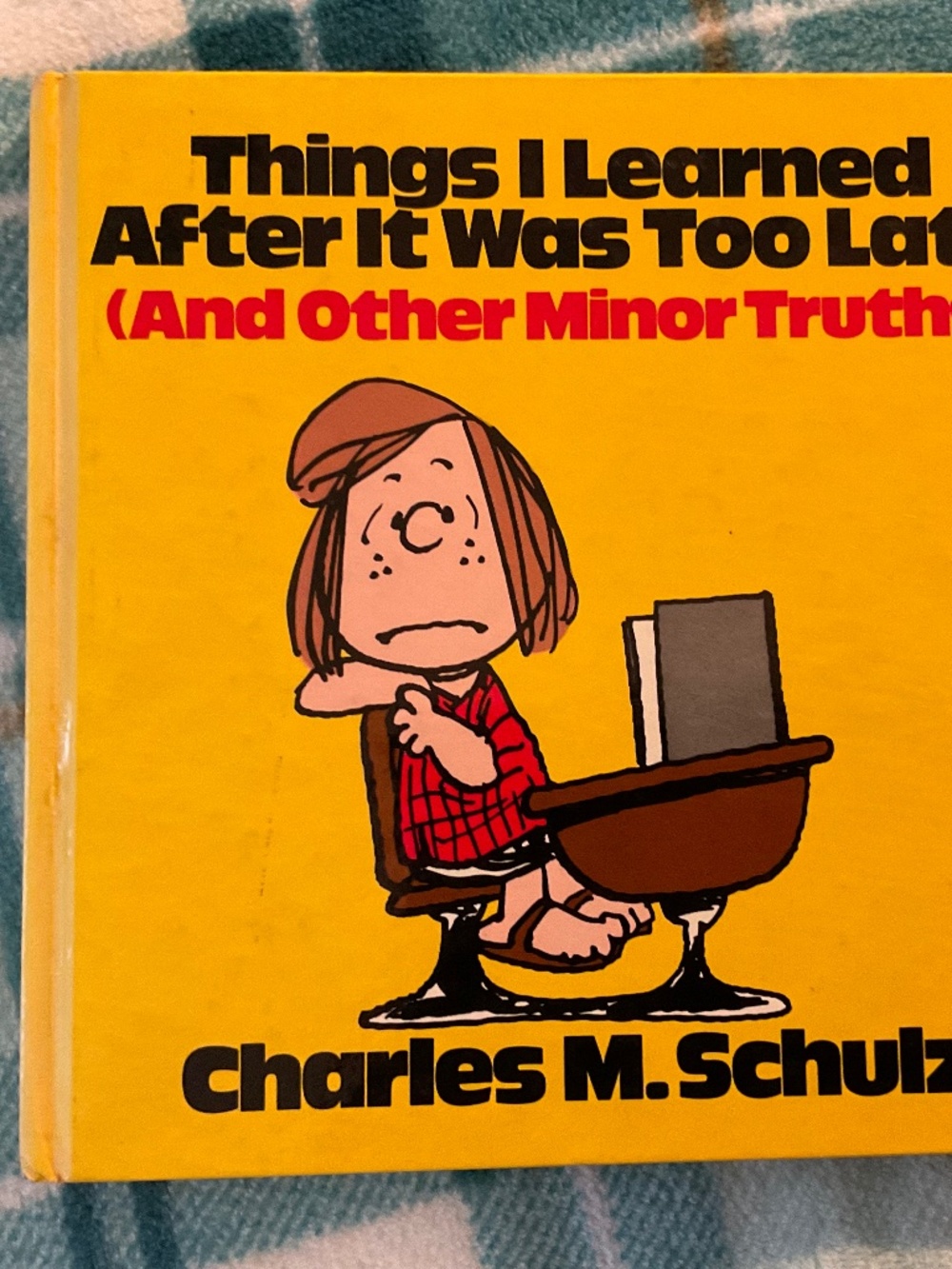 Qty:(2)VTG- 1981 things I learned after it was too late hardcover Charles Schulz